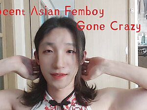 Innocent Asian Femboy Gone Crazy